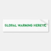 Global Warming Heretic Bumpersticker (Voorkant)