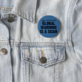 Global Warming is een Scam Ronde Button 5,7 Cm (In situ)