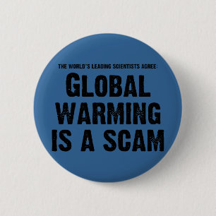 Global Warming is een Scam Ronde Button 5,7 Cm