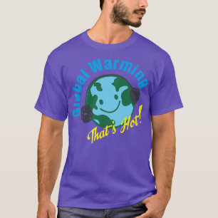 GLOBALE WAARSCHUWING T-SHIRT