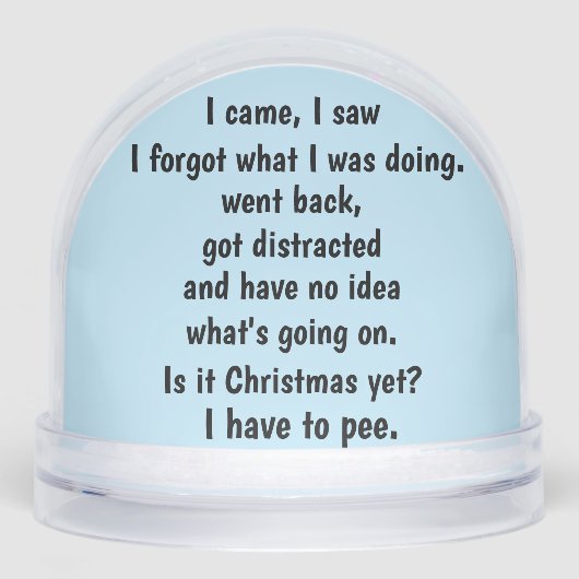 Globe De Neige Pour Un Humour Ancien (Avant)