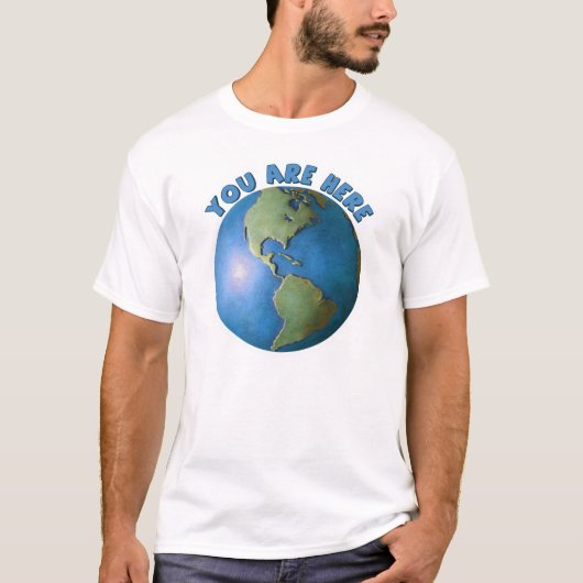 Globe. Vous êtes ici T-shirt (Devant)