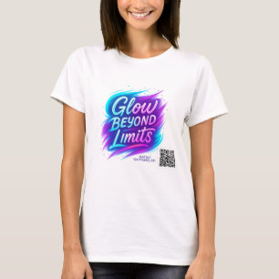 Gloed voorbij grenzen Motivatie Neon Quote-ontwe T-shirt