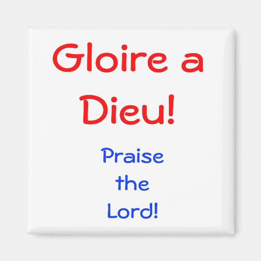 Gloire a Dieu!, Magneet (Voorkant)