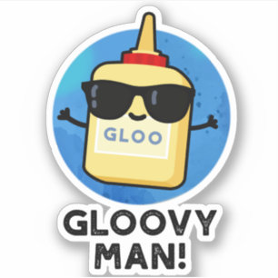 Gloovy Man Funny Super Glue Pun Sticker
