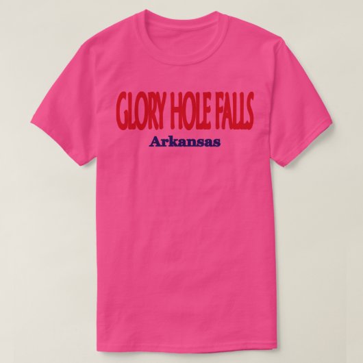 Glory Hole Falls Arkansas TShirt (Design devant)