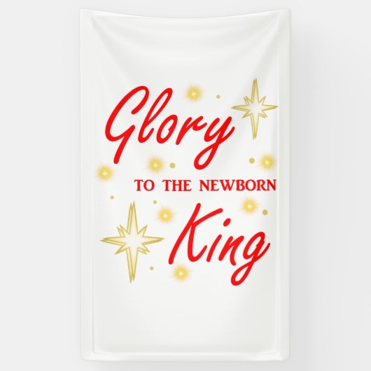 Glory naar de pasgeboren koning spandoek (Verticaal)