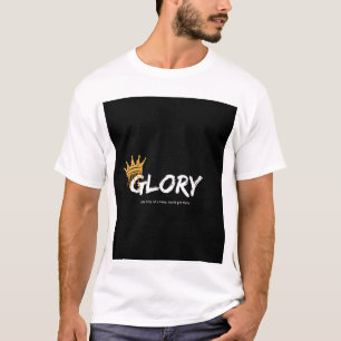 Glory One Step at a Time Motivational T-shirt