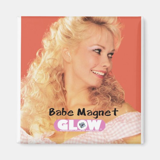 GLOW Babe Magnet (Devant)
