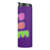 Glow Crazy Cool Neon Shiny Slogan Fun Thermosbeker (Geroteerd rechts)