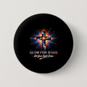 Glow For Jesus Cross Ronde Button 5,7 Cm (Voorkant)
