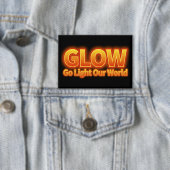 Glow- Ga onze wereld verlichten Button (Insitu)