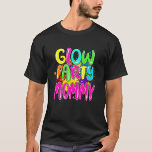 Glow Party Kleding Glow Party Glow Party Mama T-shirt