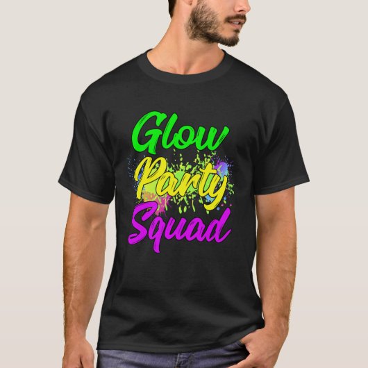 Glow Party Squad Paint Splatter Effect Glow Party  T-shirt (Voorkant)