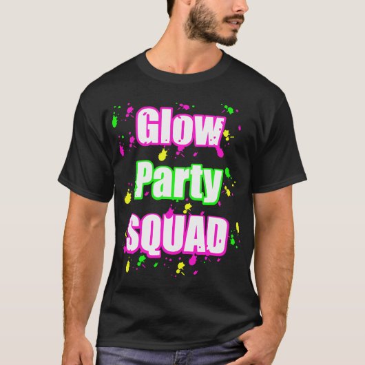 glow party squad t-shirt (Voorkant)