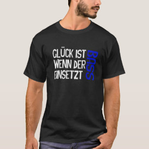 Glück Wenn Bass Tusts Choir Singer Musicians Sin T-shirt