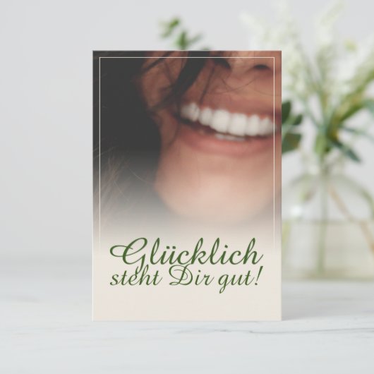 Glücklich steht Dir gut. (Staand voorkant)