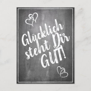 Glücklich steht Dir gut. - im Kreidetafelstil Feestdagenkaart