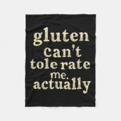 Gluten Can't Tolerate Me, Actually Funny Fleece Deken (Voorkant)