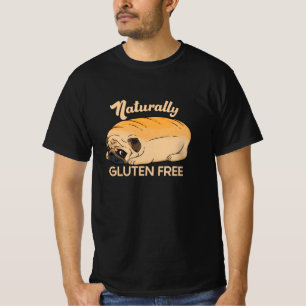 GLUTEN GRATIS KUTE PUG BREAD T-SHIRT