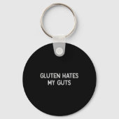 Gluten Intolerance Gluten Hates My Guts Funny Glut Sleutelhanger (Voorkant)