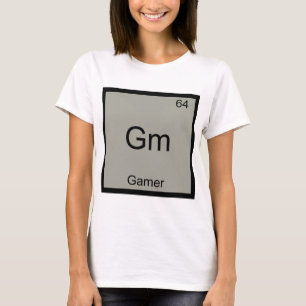 Gm - Gamer Funny Chimie Élément Symbole T-shirt