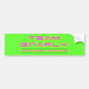 GNARLY Bumpersticker