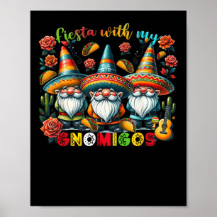 Gnome Fiesta Met Mijn Gnomigos Mexicaanse Gnomen C Poster