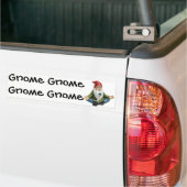 Gnome, Gnome, Gnome.. Bumpersticker (Op Truck)