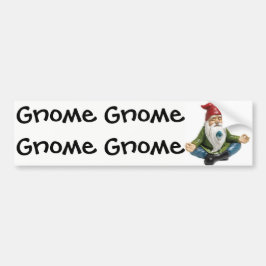 Gnome, Gnome, Gnome.. Bumpersticker