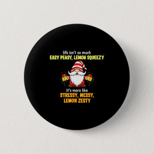Gnome - Het leven is niet zo makkelijk peasy citro Ronde Button 5,7 Cm