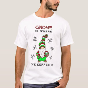 Gnome is waar de koffie is   Schattigee kerst T-shirt