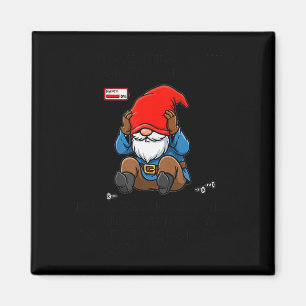 Gnome Sorry Ik Kan Morgen Niet Naar Mijn Werk Humo Magneet