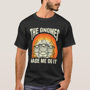 Gnome Tuinieren Voor Gnome Tuinier Gnomes Verslaaf T-shirt