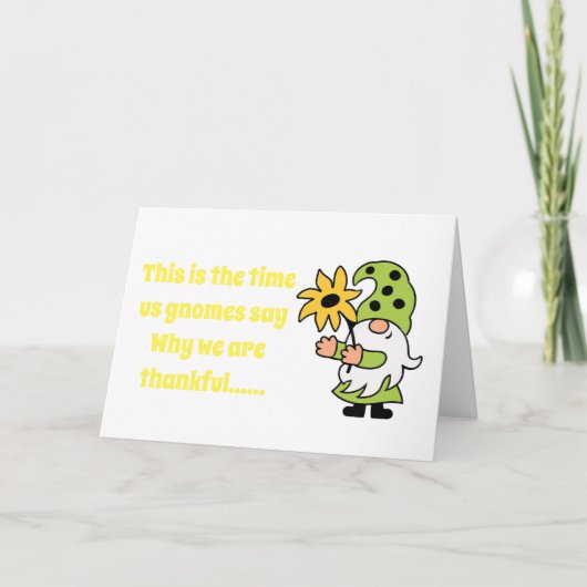 GNOME ZEGT DAT IK DANKFUL BEN VOOR THANKSGIVING ** FEESTDAGEN KAART (Voorkant)