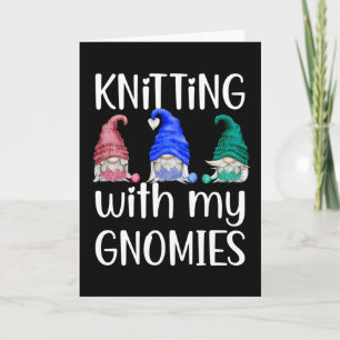 Gnomes Gnome Knitting met mijn gnomen Kaart