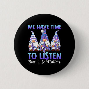 Gnomies We hebben tijd om te luisteren naar je lev Ronde Button 5,7 Cm