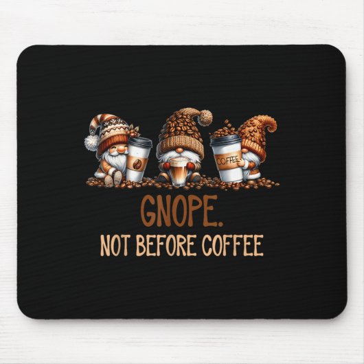 Gnope Not Before Coffee Three Gnomes Graphic Cafei Muismat (Voorkant)