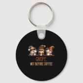 Gnope Not Before Coffee Three Gnomes Graphic Cafei Sleutelhanger (Voorkant)