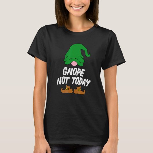 Gnope Not Today Tomte Garden Gnome Scandinavian Sw T-shirt (Voorkant)