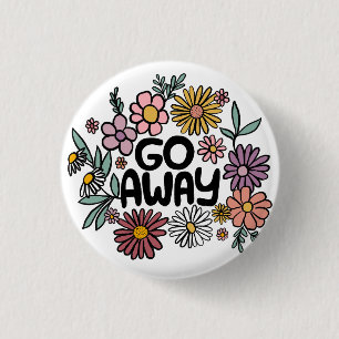 GO AWAY Funny Floral Schattige Daisy Hand-Drawn Ronde Button 3,2 Cm