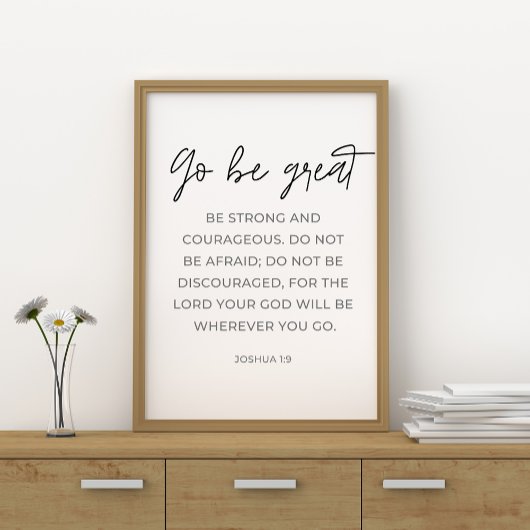 Go Be Great Sign, Bible Verse Poster