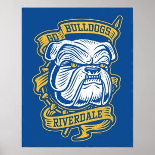 Go Bulldogs - Riverdale Mascot Banner Poster