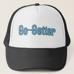 Go-Getter Motivatie Versterk uw drukte & gedijen Trucker Pet