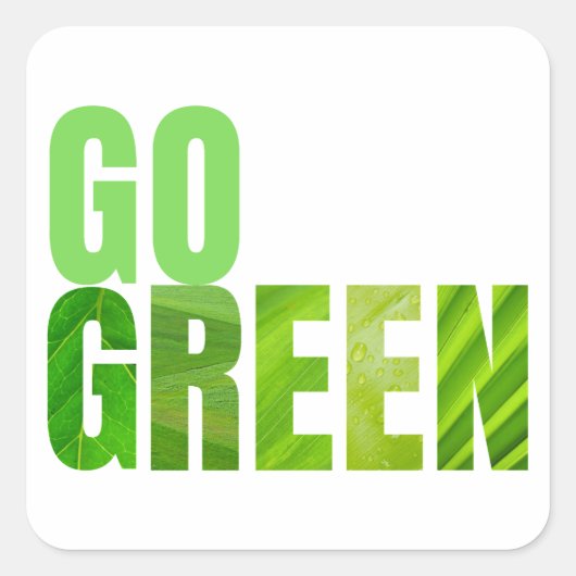 Go Green Vierkante Sticker (Voorkant)