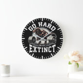 Go Hard or Go Extinct - T-Rex Gym Motivatie Grote Klok (Huis)