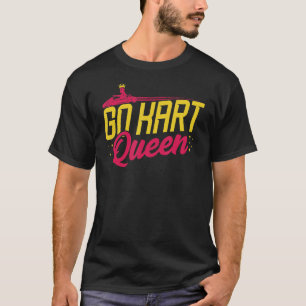 Go Kart Queen Go Karting Motorsports Racing Fan R T-shirt