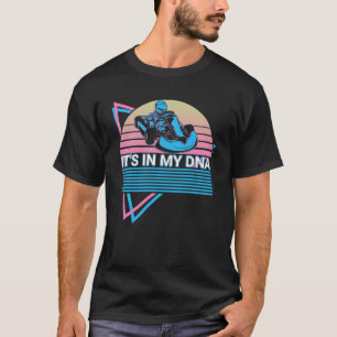 Go Kart Racing Go Kart Racer Retro Het zit in mijn T-shirt