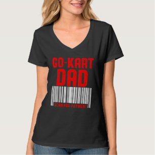 Go Kart Racing Karting Go Cart Racer T-shirt