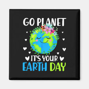Go Planet is Your Earth Day 22 april voor vrouwen Magneet